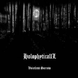 Holophyticalll : Voiceless Sorrow